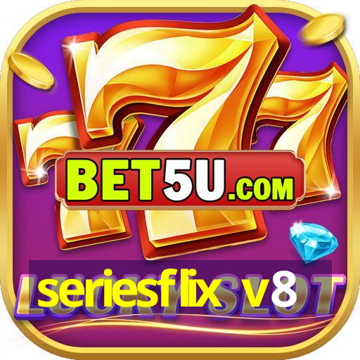 seriesflix v8